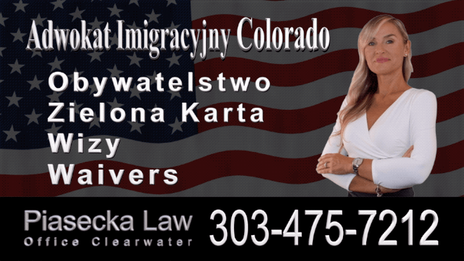 Agnieszka Piasecka, Immigration Attorney Lawyer Greeley, Colorado Polski Prawnik Imigracyjny Adwokat